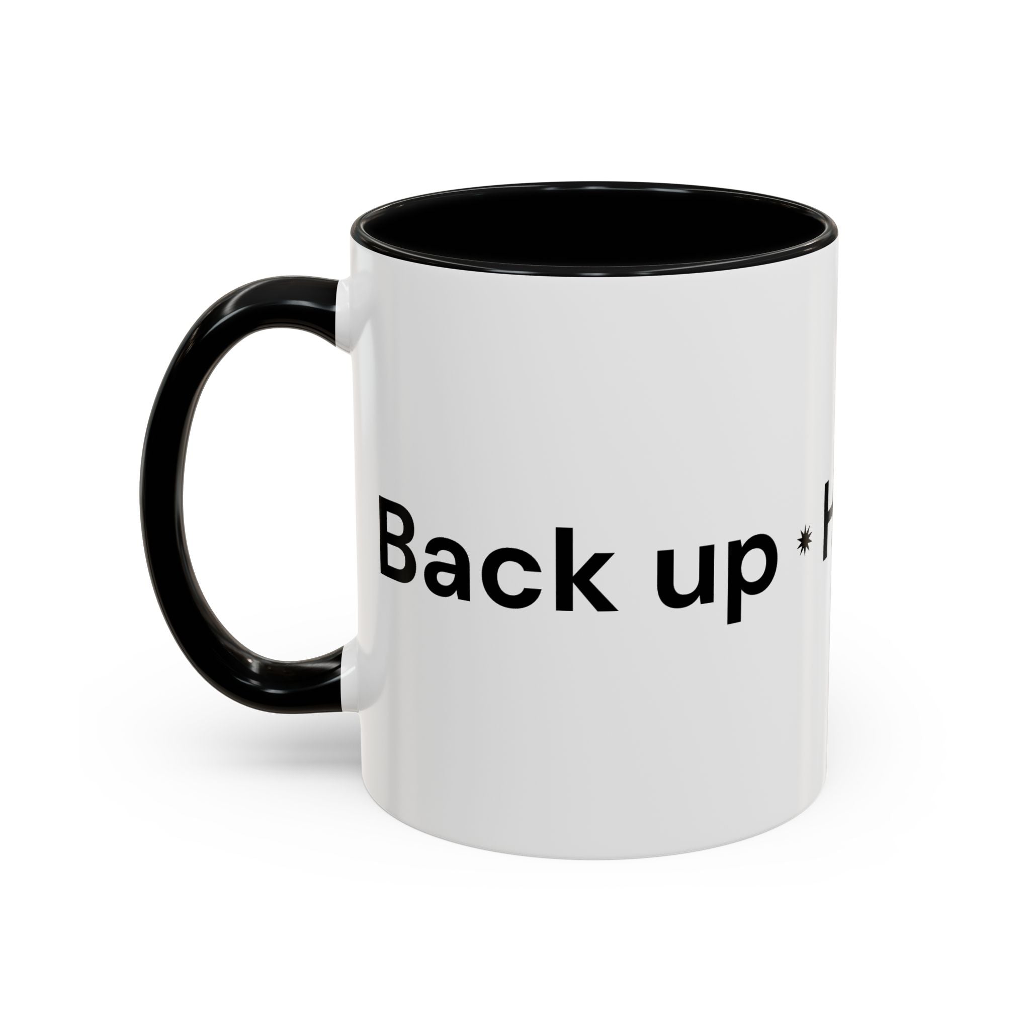 Menopause Humor Coffee Mug — “Back Up. High Voltage.” Accent 11/15oz