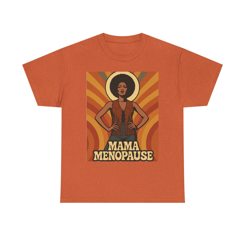 Menopause Mama. Retro Unisex Heavy Cotton T-Shirt