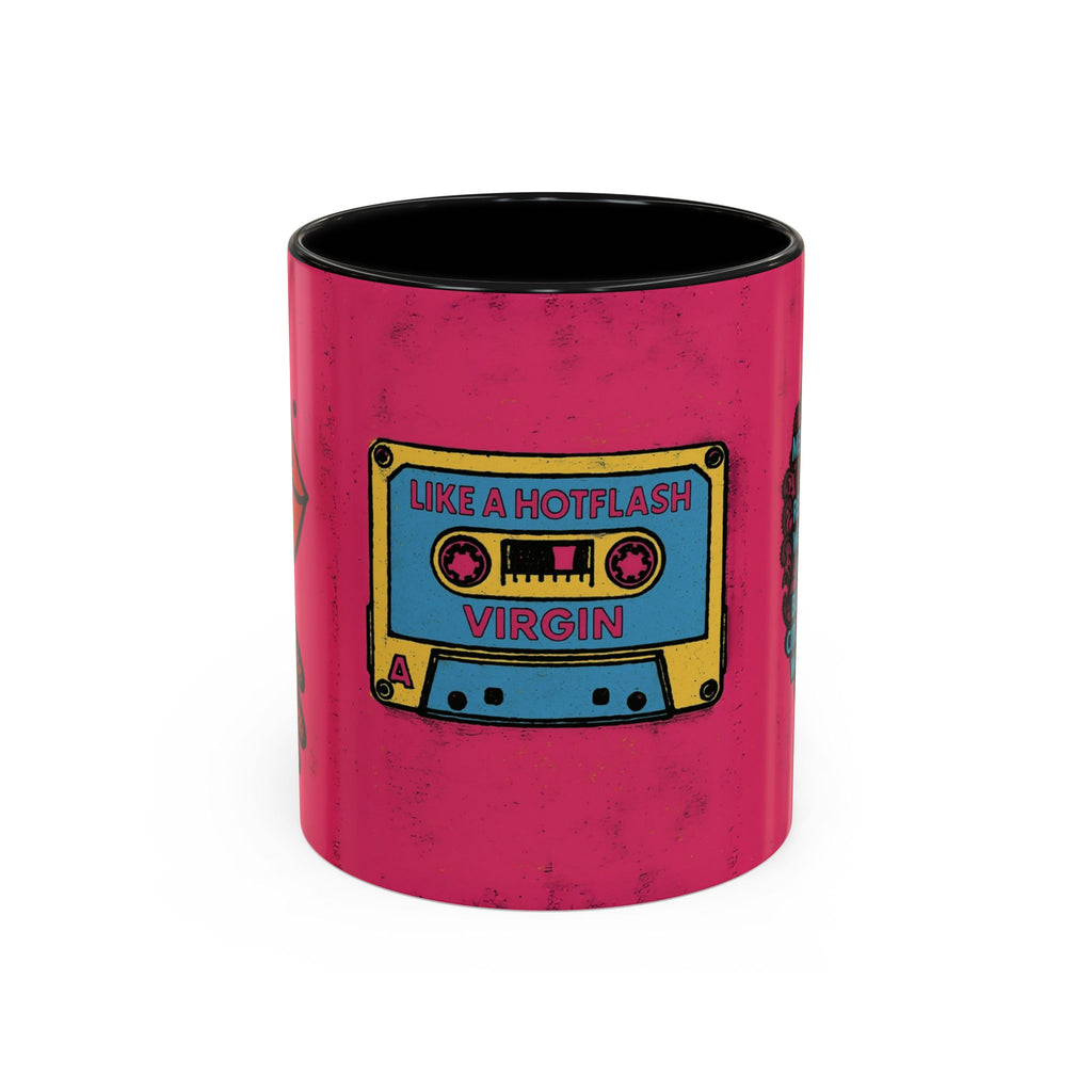 Like a Hotflash Virgin Mug.  Funny Menopause Coffee Cup for Women