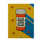 Because Informed Women Don't Need Warnings Poster