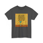 One Word: Hormones. Two Words: Extra Dry. – Women’s Statement T-Shirt
